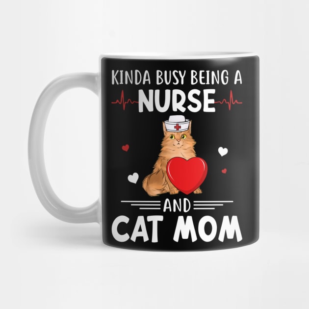 Kinda Busy Being A Nurse And Cat Mom by cruztdk5